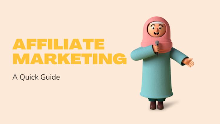 Affiliate Marketing – A Quick Guide